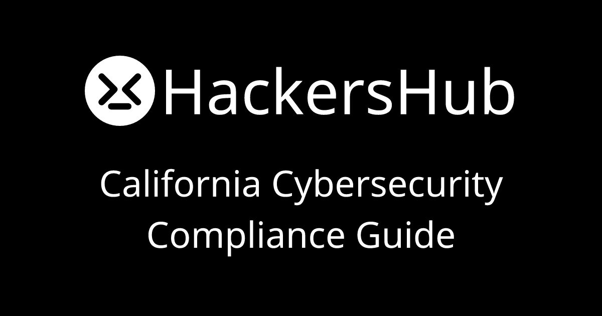 California Cybersecurity Compliance Guide