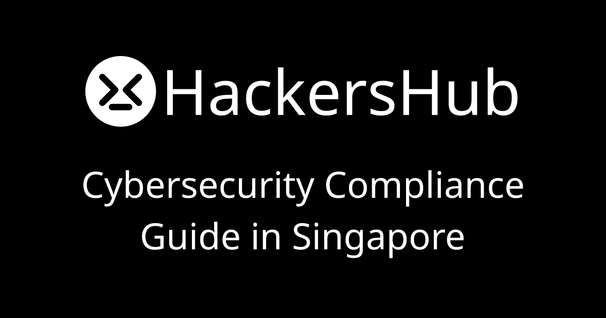 Cybersecurity Compliance Guide in Singapore